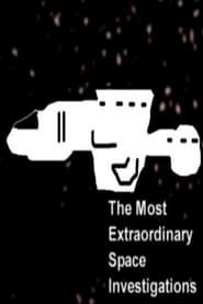 Image The Most Extraordinary Space Investigations