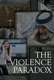 The Violence Paradox series tv