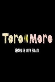 Toro and Moro series tv