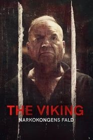 The Viking - Downfall of a Drug Lord series tv