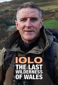 Image Iolo: The Last Wilderness Of Wales