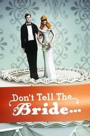Don't Tell the Bride series tv