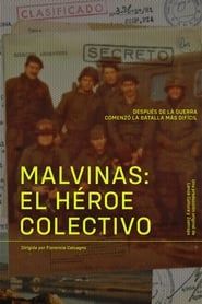 Malvinas: El Héroe Colectivo 2022</b> saison 01 