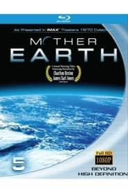 Mother Earth 2003</b> saison 01 