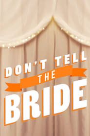 Don't Tell the Bride 2012</b> saison 01 