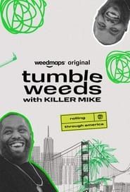 Image Tumbleweeds with Killer Mike