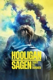 Hooligan-sagen: Truet til tavshed series tv