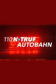 110 Notruf Autobahn! series tv