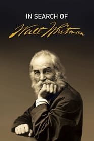 In Search of Walt Whitman series tv