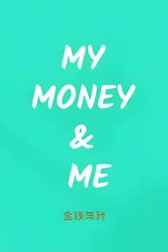My Money & Me series tv