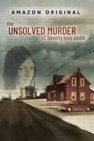The Unsolved Murder of Beverly Lynn Smith series tv