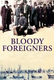Bloody Foreigners series tv