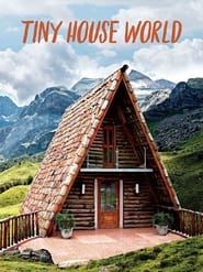 Tiny House World 2016</b> saison 01 