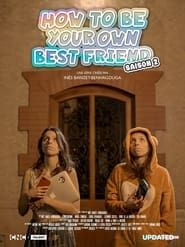 How to Be Your Own Best Friend series tv