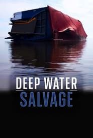 Deep Water Salvage 2022</b> saison 02 