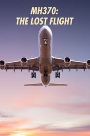 MH370: The Lost Flight series tv