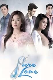 Pure Love series tv