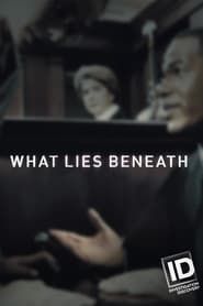 What Lies Beneath series tv