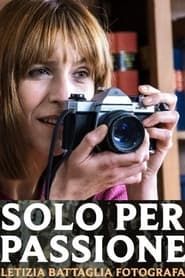 Solo per passione - Letizia Battaglia fotografa series tv