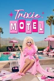 Trixie Motel series tv