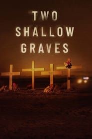 Two Shallow Graves series tv