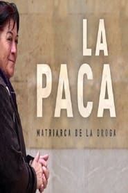 La Paca, matriarca de la droga series tv