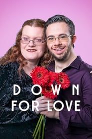 Down for Love 2022</b> saison 01 