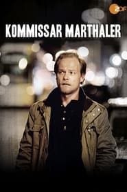 Kommissar Marthaler series tv