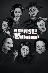 A Cappella of the Villains series tv