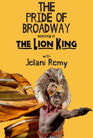 The Pride of Broadway: Backstage at 'The Lion King' with Jelani Remy-hd