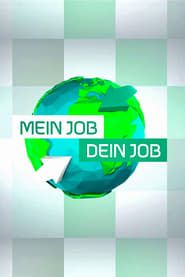 Mein Job - Dein Job series tv