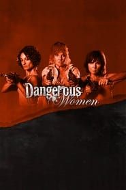 Dangerous Women series tv