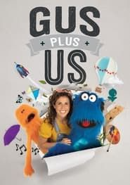 Gus Plus Us saison 01 episode 03  streaming