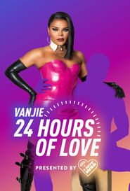Vanjie: 24 Hours of Love 2022</b> saison 01 