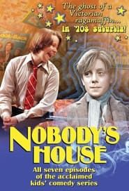 Nobody's House series tv