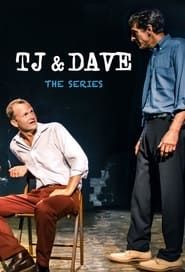 TJ and Dave</b> saison 01 