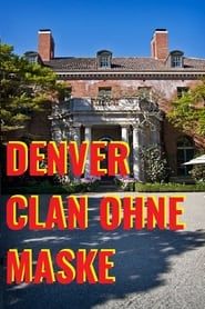 Denver Clan ohne Maske 1993</b> saison 01 