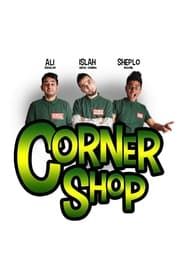 Corner Shop Show series tv