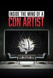 Inside the Mind of a Con Artist 2022</b> saison 01 