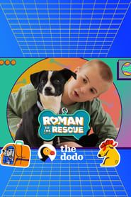 Roman to the Rescue series tv