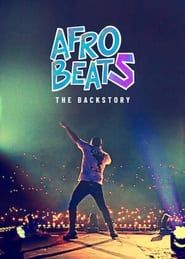 Afrobeats: The Backstory series tv