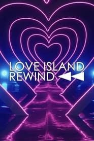 Love Island Rewind</b> saison 01 