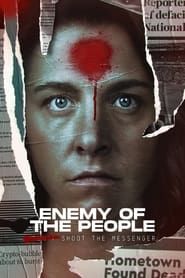 Enemy of the People</b> saison 01 