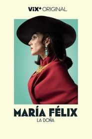María Felix, La Doña series tv