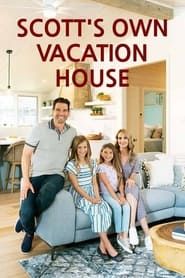 Scott's Own Vacation House series tv