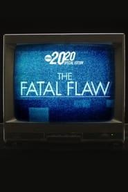 The Fatal Flaw: A Special Edition of 20/20</b> saison 01 