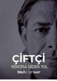 Ciftçi - Rekora Giden Yol (2022)