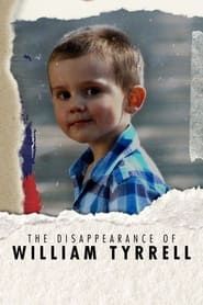 The Disappearance of William Tyrrell series tv