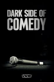 Dark Side of Comedy series tv