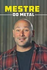 Mestre do Metal series tv